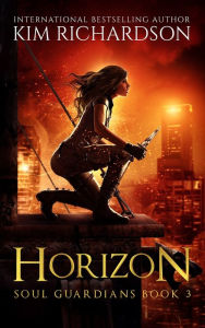 Title: Horizon, Soul Guardians Book 3, Author: Kim Richardson