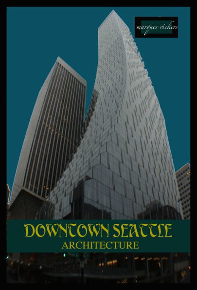 Downtown Seattle Architecture