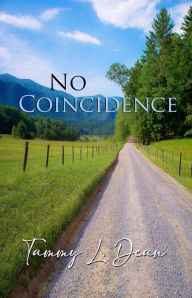 Title: No Coincidence, Author: Tammy L. Dean