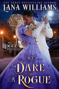 Title: To Dare A Rogue, Author: Lana Williams