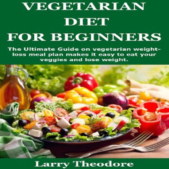 VEGETARIAN DIET FOR BEGINNERS