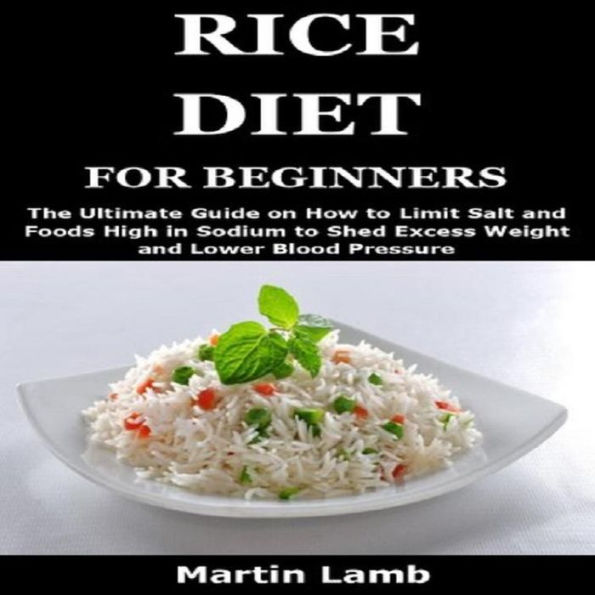 RICE DIET FOR BEGINNERS