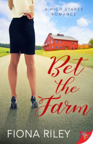 Title: Bet the Farm, Author: Fiona Riley