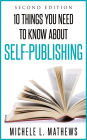 10 Things You Need to Know about Self-Publishing