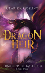 Title: Dragon Heir, Author: Clarissa Gosling