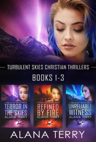 Title: Turbulent Skies Christian Thrillers Box Set (Book 1-3), Author: Alana Terry
