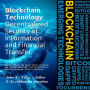 Blockchain Technology Bitcoin & Ethereum: Decentralized Security of Information, Investing and Financial Transfer Platforms. Ethereum Blockchains Bitcoin Litecoin