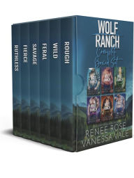 Title: Wolf Ranch: Complete Boxed Set: Books 1 - 6 Plus Two Marks Prequel!, Author: Vanessa Vale