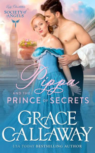 Pippa and the Prince of Secrets: A Steamy Beauty and the Beast Historical Romance