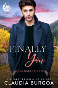 Title: Finally You, Author: Claudia Burgoa