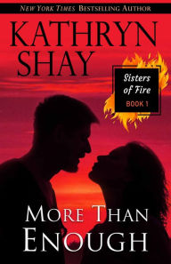 Title: More Than Enough, Author: Kathryn Shay