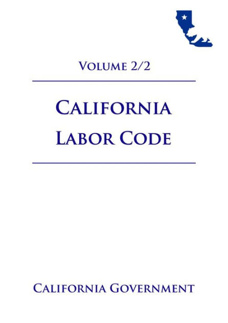 california-labor-code-lab-2021-volume-2-2-by-jason-lee-paperback