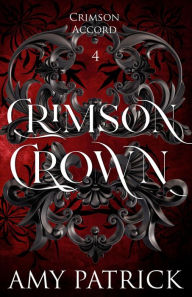Title: Crimson Crown: A Young Adult Vampire Romantic Fantasy, Author: Amy Patrick