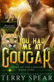 Title: You Had Me at Cougar, Author: Terry Spear