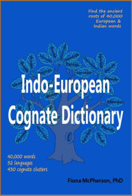 Title: Indo-European Cognate Dictionary, Author: Fiona Mcpherson