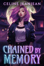 Chained by Memory: Asian Urban Fantasy