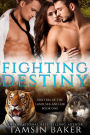 Fighting Destiny: MMF shifter romance