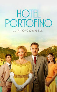 Title: Hotel Portofino, Author: JP O'Connell