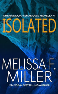 Title: Isolated, Author: Melissa F. Miller