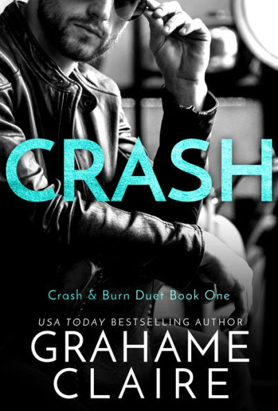 Crash: Crash & Burn Duet Book 1