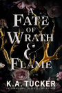 A Fate of Wrath and Flame