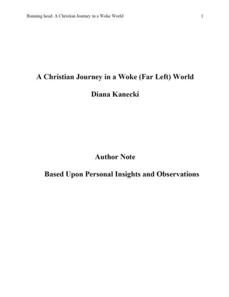 A Christian Journey in a Woke (Far Left) World