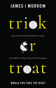 Title: Trick or Treat, Author: James I. Morrow