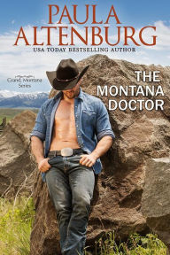 Title: The Montana Doctor, Author: Paula Altenburg