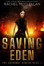 Saving Eden: A Dystopian Romance Novel