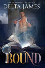 Bound: A Supernatural Mystery and Romance