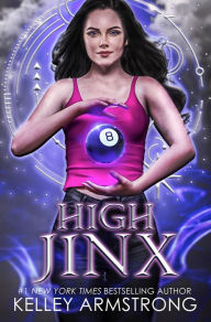 Title: High Jinx (Cursed Luck Series #2), Author: Kelley Armstrong