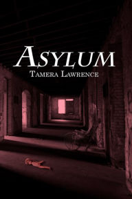 Title: Asylum, Author: Tamera Lawrence