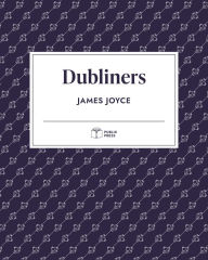 Title: Dubliners (Publix Press), Author: James Joyce