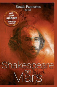 Title: Shakespeare on Mars, Author: Stratis Panourios