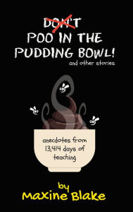 Title: Don't Poo in the Pudding Bowl, Author: Angelique Boseman