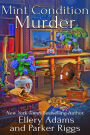 Mint Condition Murder (Antiques & Collectibles Mystery #9)