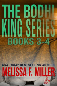 Title: The Bodhi King Series: Volume 2 (Books 3 and 4), Author: Melissa F. Miller