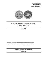Title: Army Techniques Publication ATP 3-34.45 MCRP 3-40D.17 Electric Power Generation and Distribution April 2021, Author: United States Government Us Army