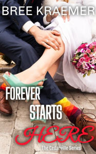 Title: Forever Starts Here, Author: Bree Kraemer