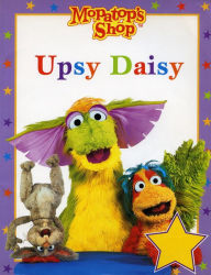 Title: Upsy Daisy, Author: The Jim Henson Company