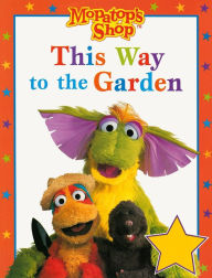 Title: This Way to the Garden, Author: The Jim Henson Company