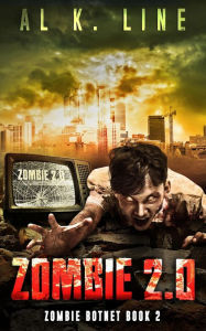 Title: Zombie 2.0, Author: Al K. Line