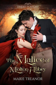 Title: The Malice of Molton Abbey, Author: Marie Treanor