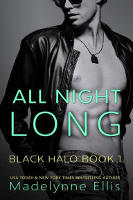 Title: All Night Long, Author: Madelynne Ellis