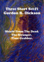 Three Short Sci-Fi Stories By Gordon R. Dickson