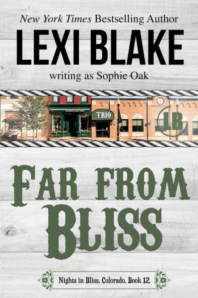 Far from Bliss, Nights in Bliss, Colorado, Book 12