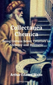 Title: Collectanea Chemica, Author: Arthur Edward Waite