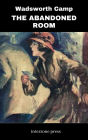 The Abandoned Room