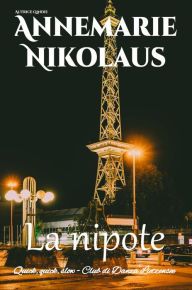 Title: La nipote, Author: Annemarie Nikolaus