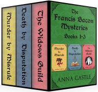 Title: The Francis Bacon Mysteries: Books 1-3, Author: Anna Castle